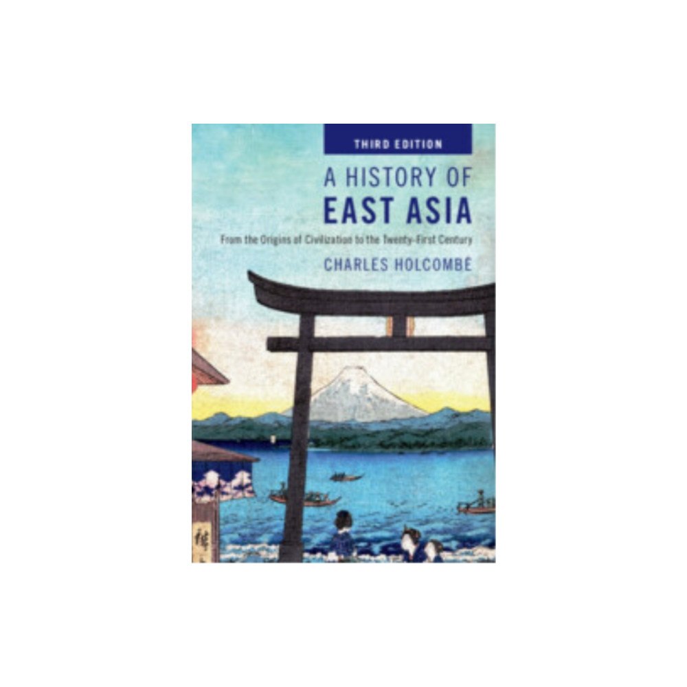 Cambridge University Press A History of East Asia (häftad, eng)