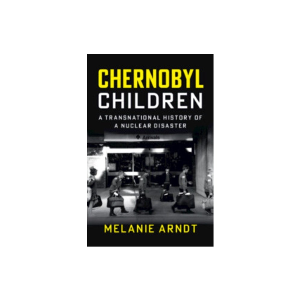 Cambridge University Press Chernobyl Children (inbunden, eng)