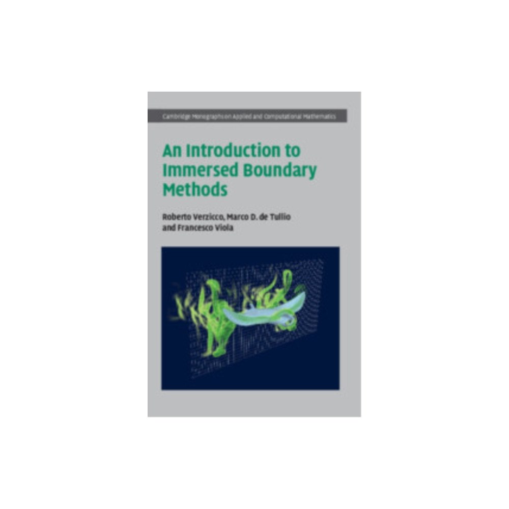 Cambridge University Press An Introduction to Immersed Boundary Methods (inbunden, eng)
