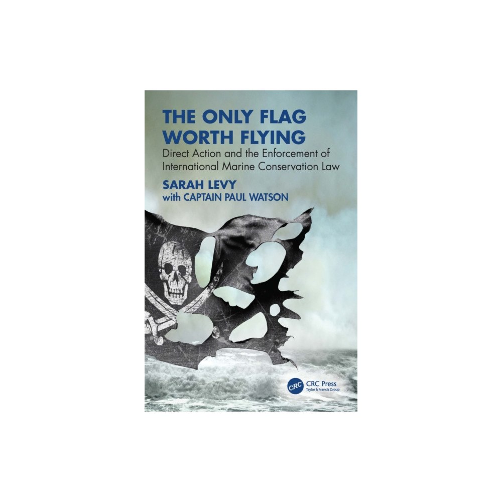 Taylor & francis ltd The Only Flag Worth Flying (häftad, eng)