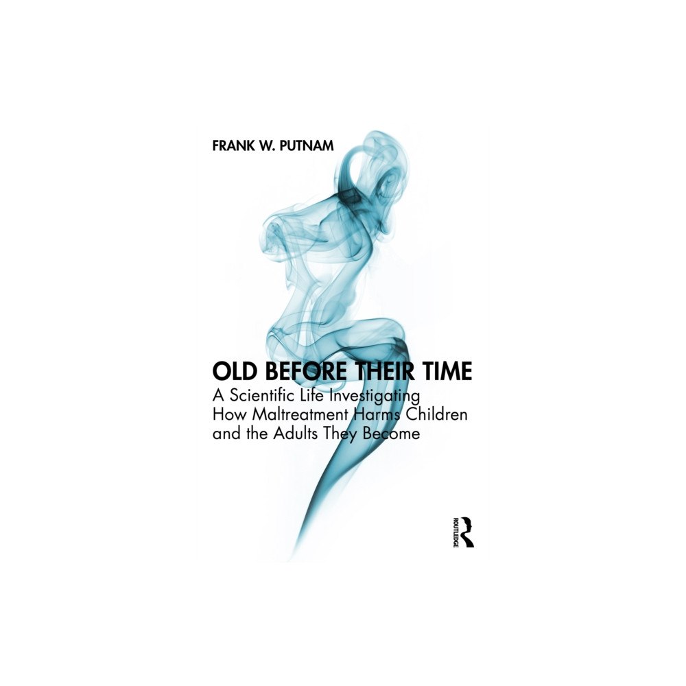 Taylor & francis ltd Old Before Their Time (häftad, eng)