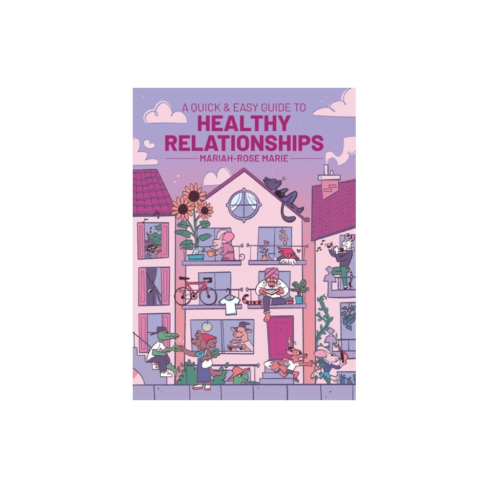 Oni Press,US A Quick & Easy Guide to Healthy Relationships (häftad, eng)