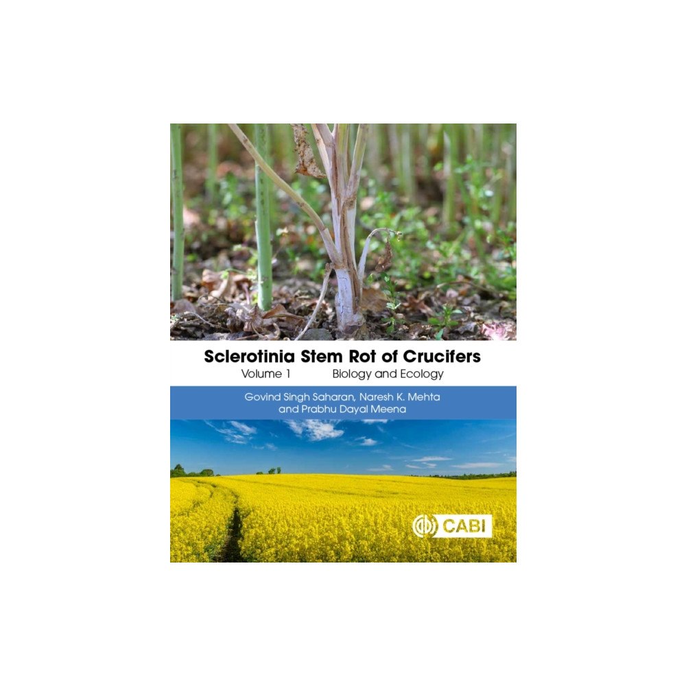 CABI Publishing Sclerotinia Stem Rot of Crucifers, Volume 1 (inbunden, eng)
