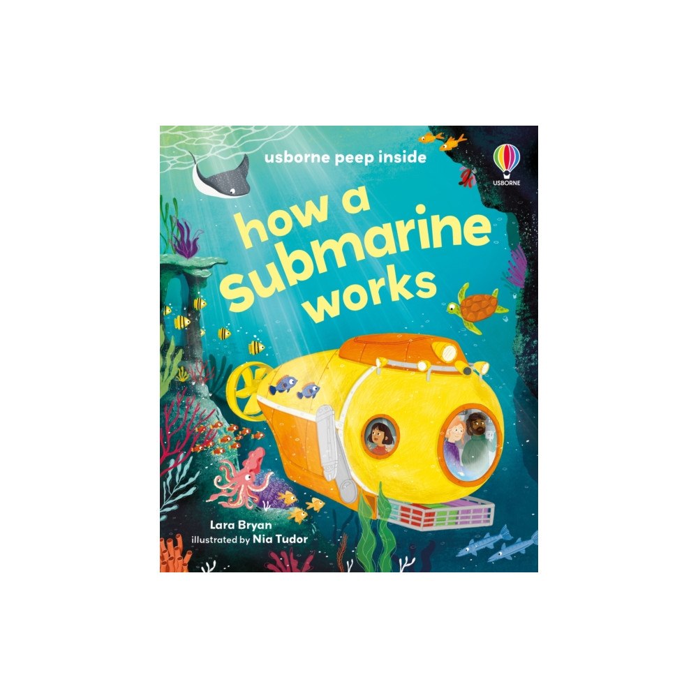 Usborne Publishing Ltd Peep Inside How a Submarine Works (bok, board book, eng)