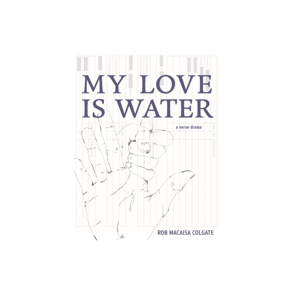 Ugly Duckling Presse My Love Is Water (häftad, eng)