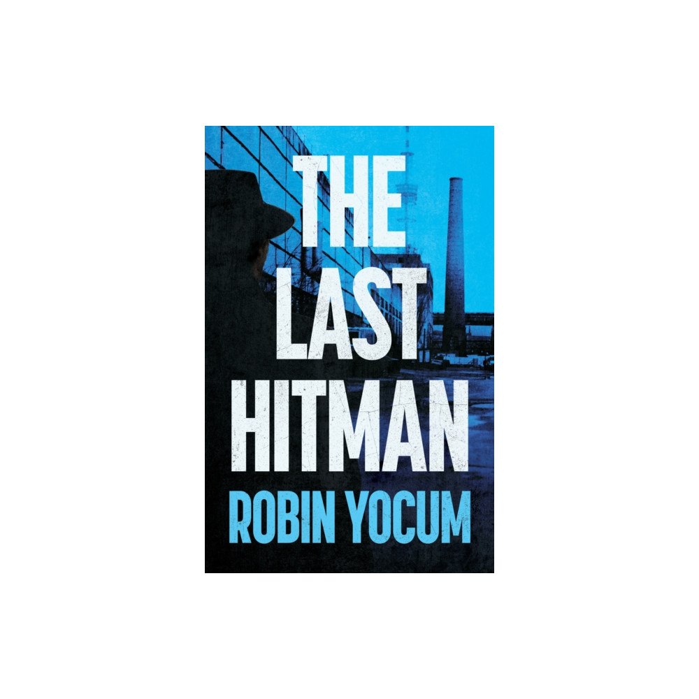 Crooked Lane Books The Last Hitman (inbunden, eng)