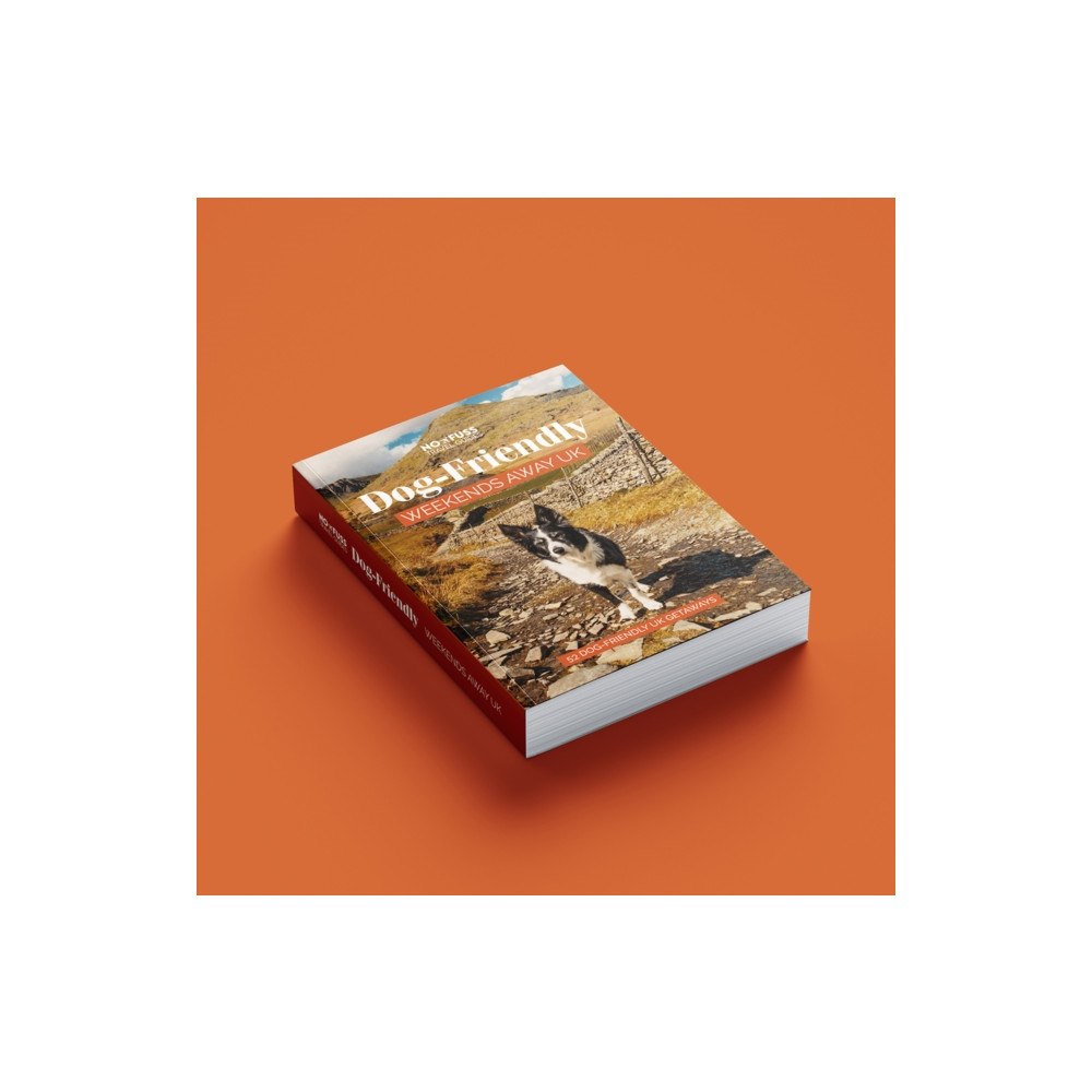 No Fuss Travel Guides Dog Friendly Weekends Away UK Guide Book – Unforgettable Dog Friendly Getaways (häftad, eng)