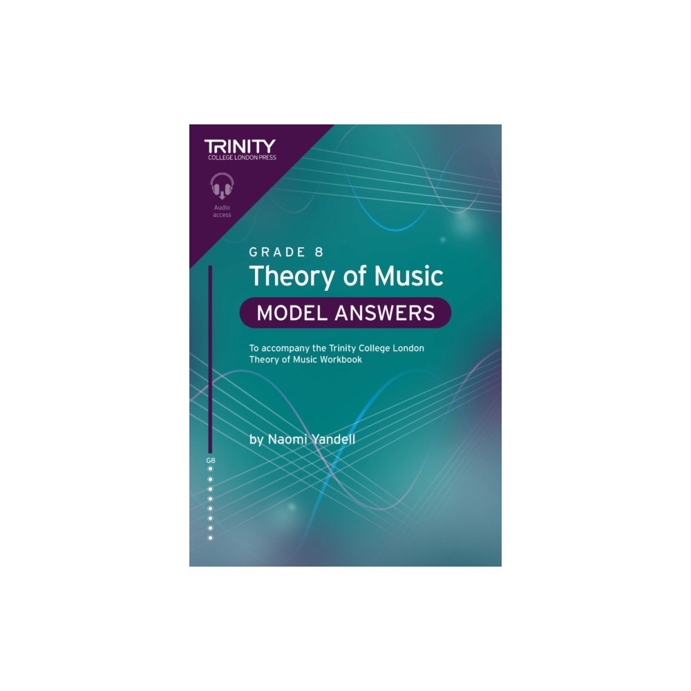Trinity College London Press Trinity College London Theory of Music Model Answers Grade 8 (häftad, eng)
