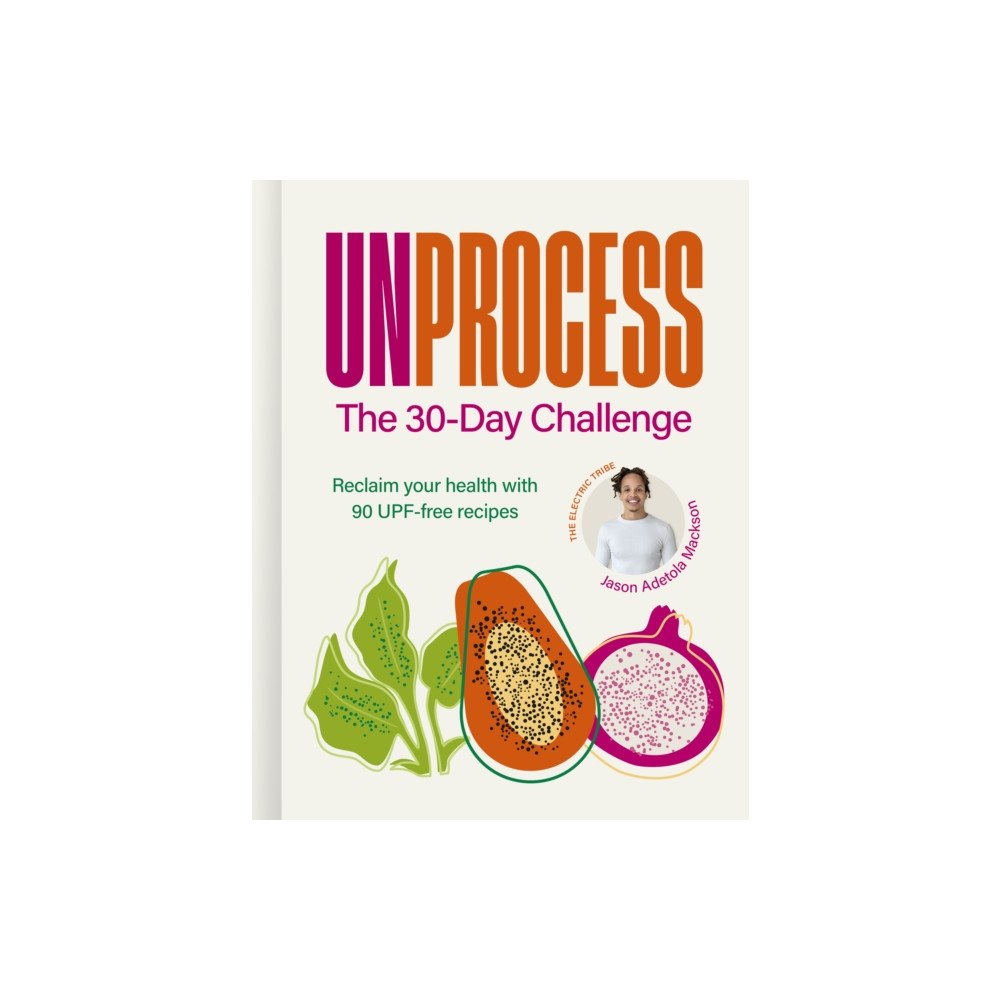 Quarto Publishing Plc Unprocess: The 30-Day Challenge (inbunden, eng)