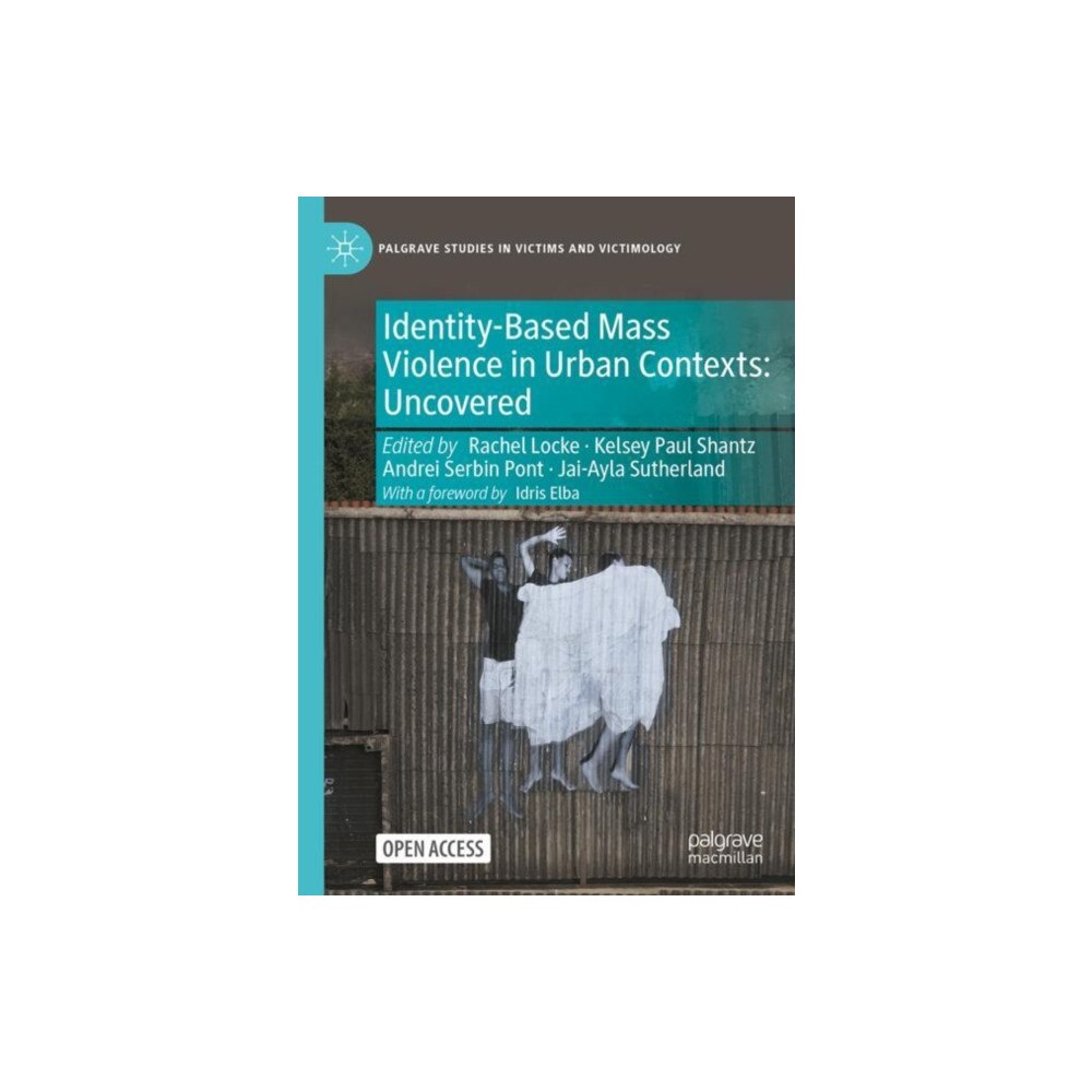 Springer International Publishing AG Identity-Based Mass Violence in Urban Contexts (inbunden, eng)