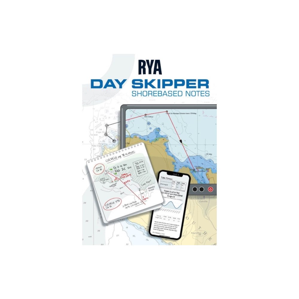 Royal Yachting Association RYA Day Skipper Shorebased Notes (häftad, eng)