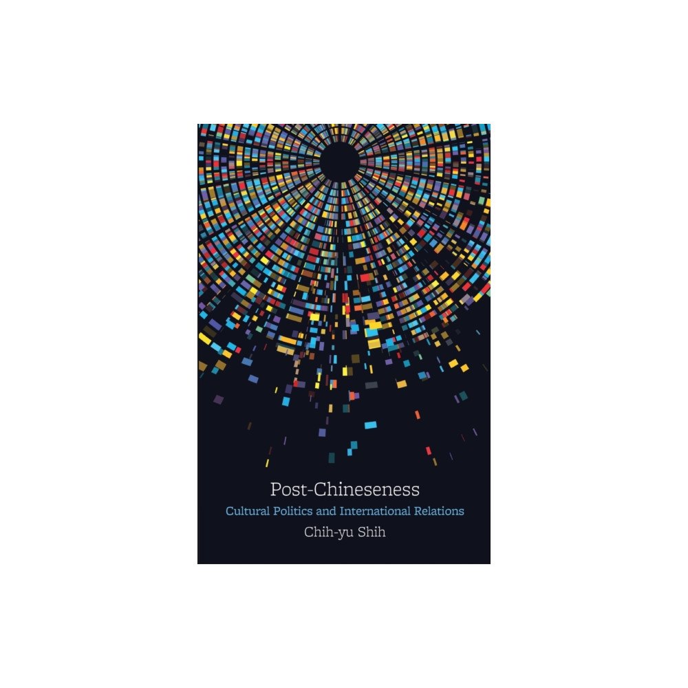 State University of New York Press Post-Chineseness (häftad, eng)