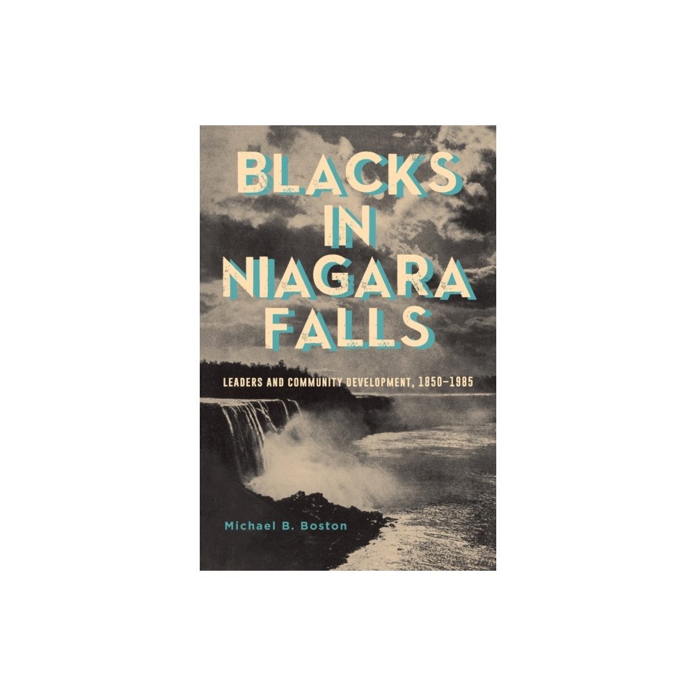 State University of New York Press Blacks in Niagara Falls (häftad, eng)