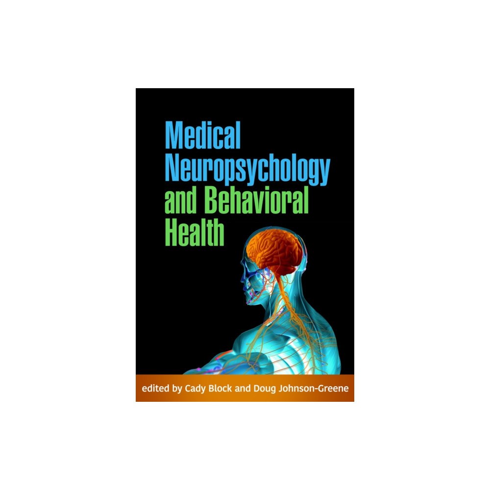 Guilford Publications Medical Neuropsychology and Behavioral Health (häftad, eng)