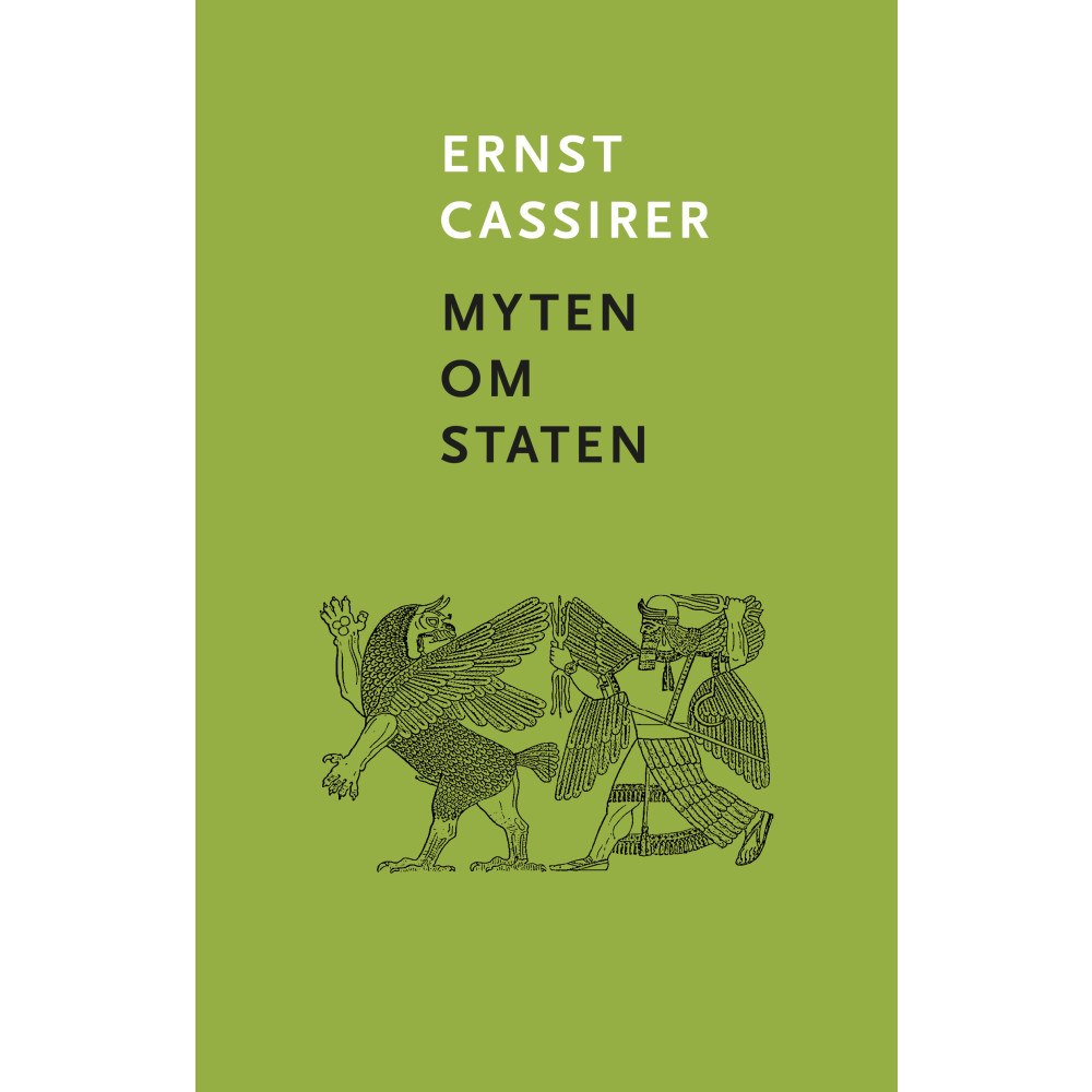Ernst Cassirer Myten om staten (bok, danskt band)