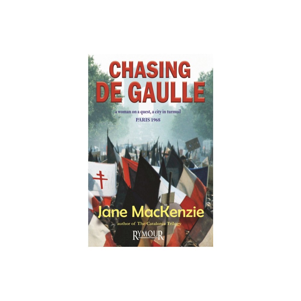 Rymour Books Chasing De Gaulle (häftad, eng)