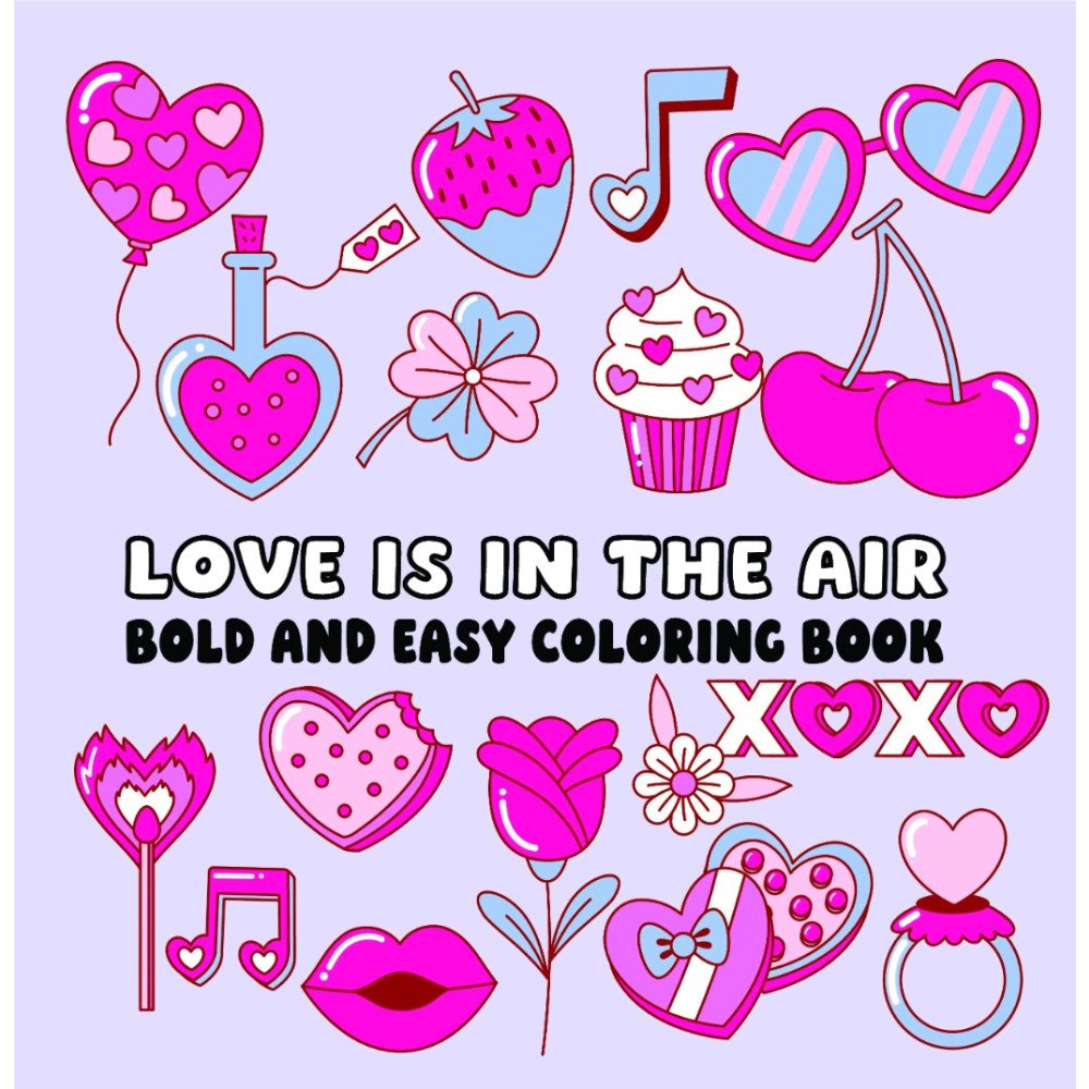 Page Publications Love is in the Air Bold and Easy Coloring Book (häftad, eng)