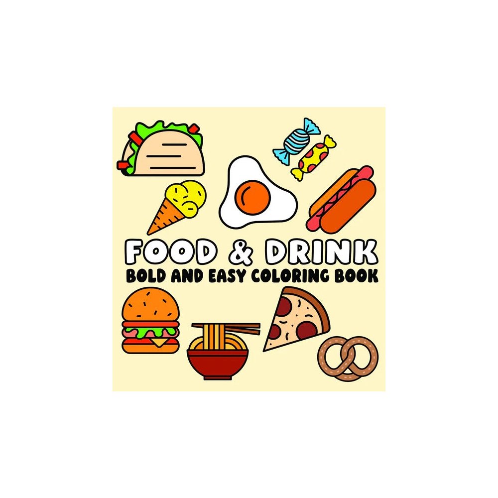 Page Publications Food and Drink Bold and Easy Coloring Book (häftad, eng)