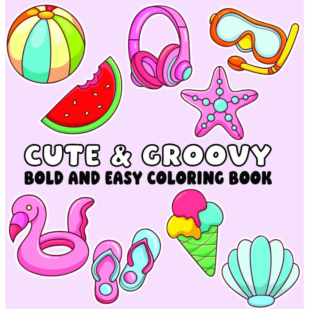 Page Publications Cute and Groovy Bold and Easy Coloring Book (häftad, eng)