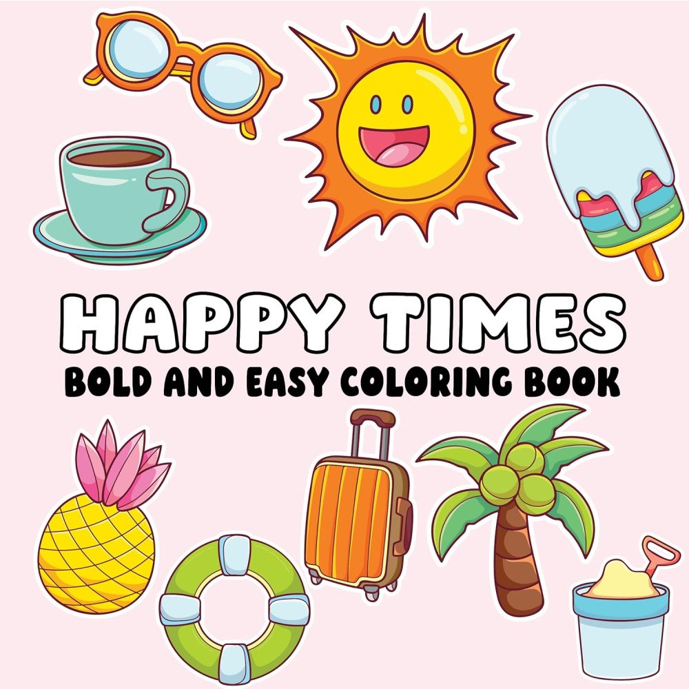 Page Publications Happy Times Bold and Easy Coloring Book (häftad, eng)