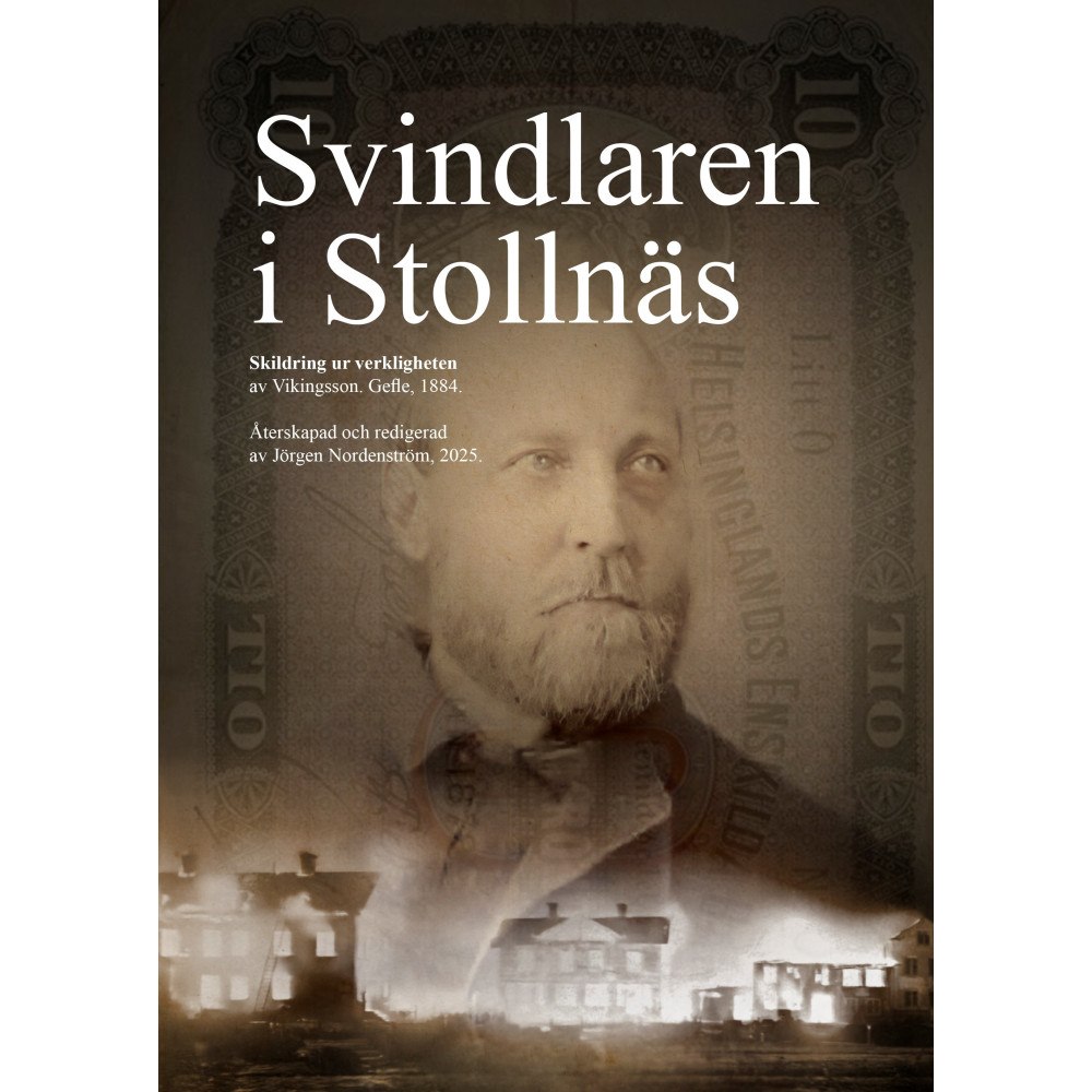 Jörgen Nordenström Svindlaren i Stollnäs (häftad)