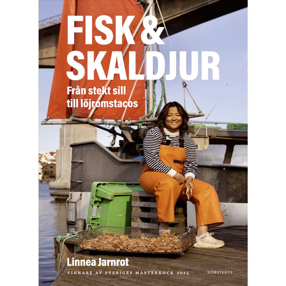 Linnea Jarnrot Fisk & skaldjur : Från stekt sill till löjromstacos - vinnare av Sveriges mästerkock 2025 (inbunden)