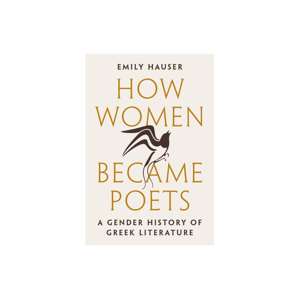 Princeton University Press How Women Became Poets (häftad, eng)