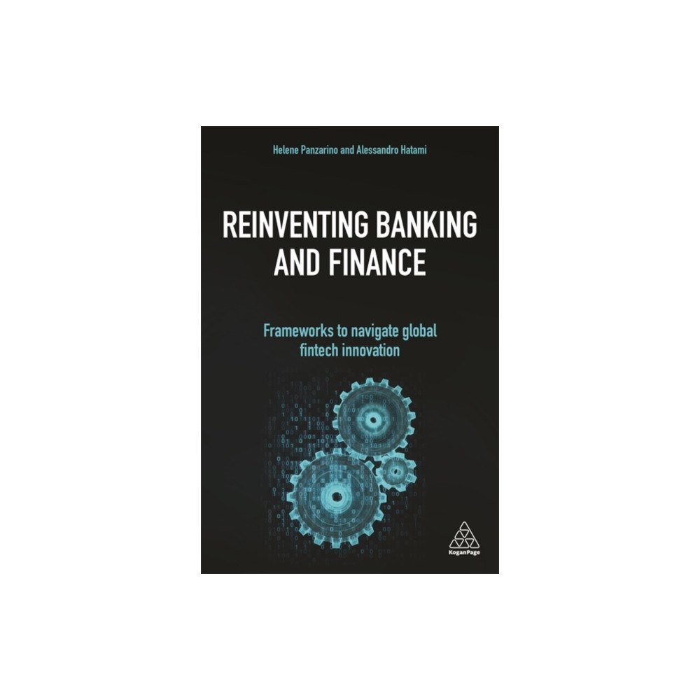 Kogan Page Ltd Reinventing Banking and Finance (häftad, eng)