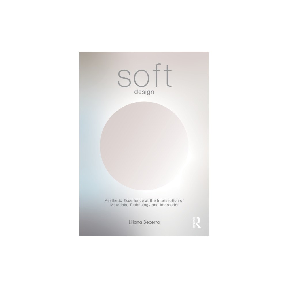 Taylor & francis ltd Soft Design (häftad, eng)