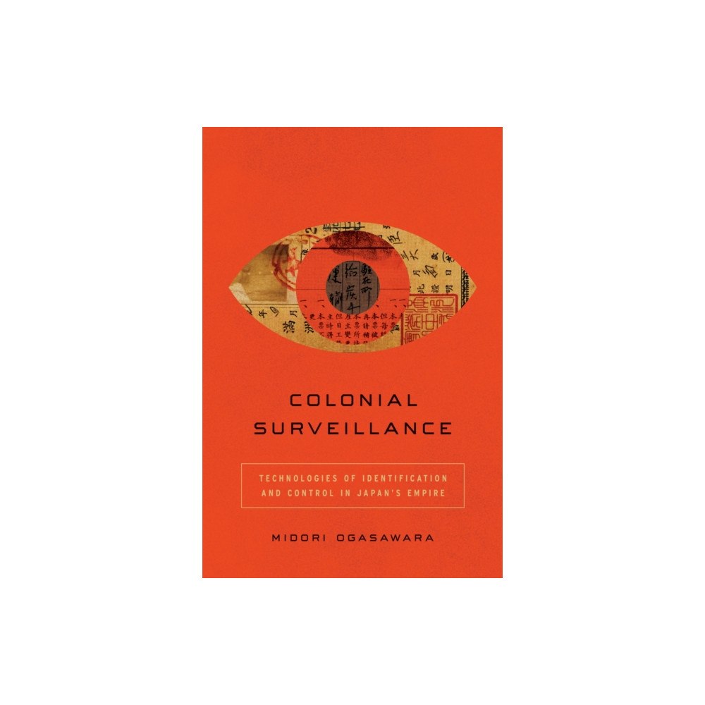 Stanford university press Colonial Surveillance (häftad, eng)