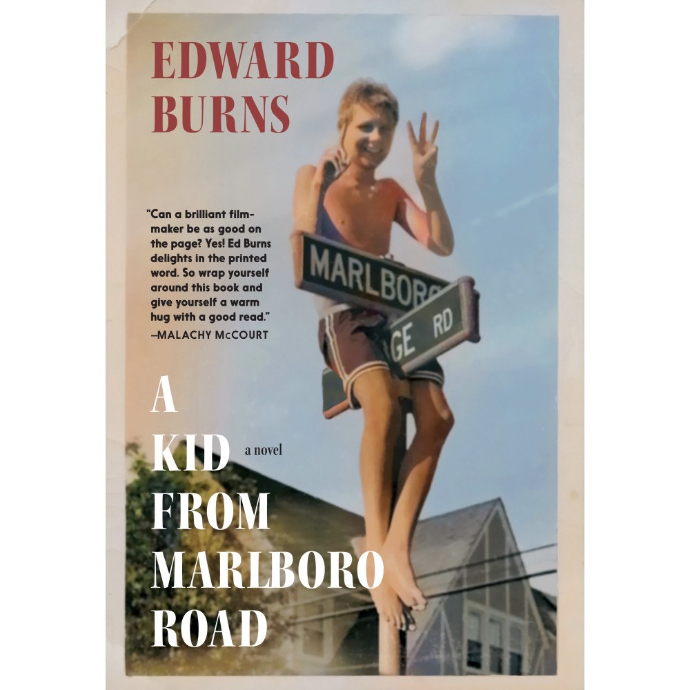 Edward Burns A Kid from Marlboro Road: A Novel (häftad, eng)