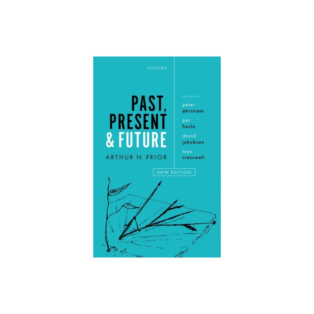 Oxford University Press Past, Present and Future (inbunden, eng)