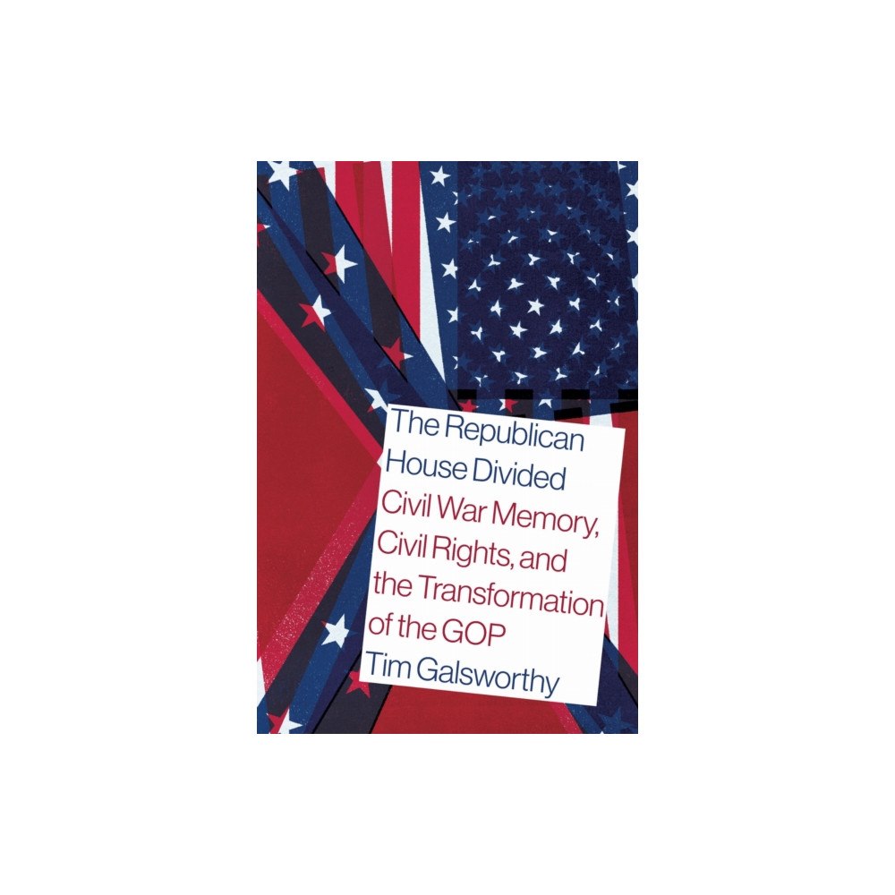 University of South Carolina Press The Republican House Divided (inbunden, eng)