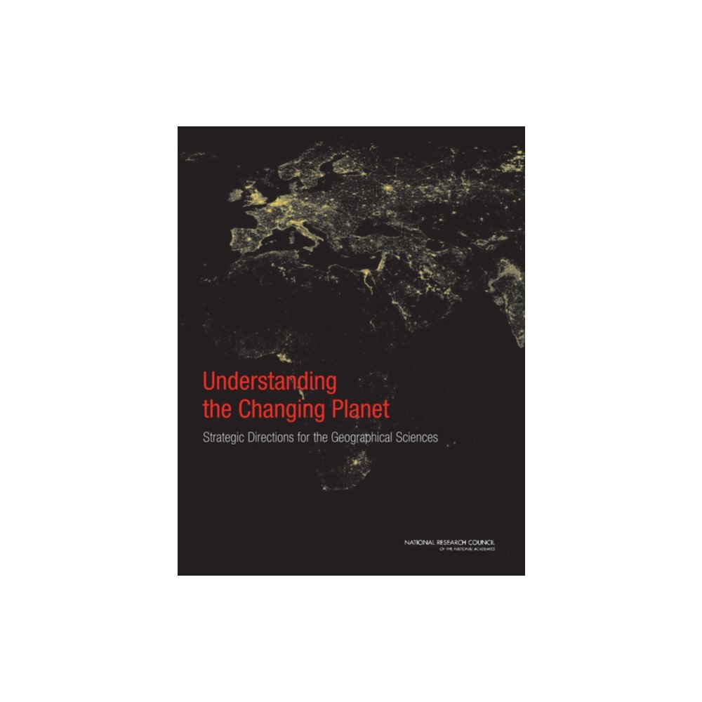 National Academies Press Understanding the Changing Planet (häftad, eng)