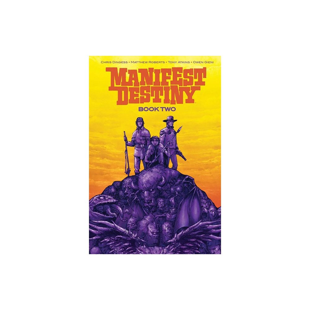 Image Comics Manifest Destiny Deluxe Book Two (inbunden, eng)