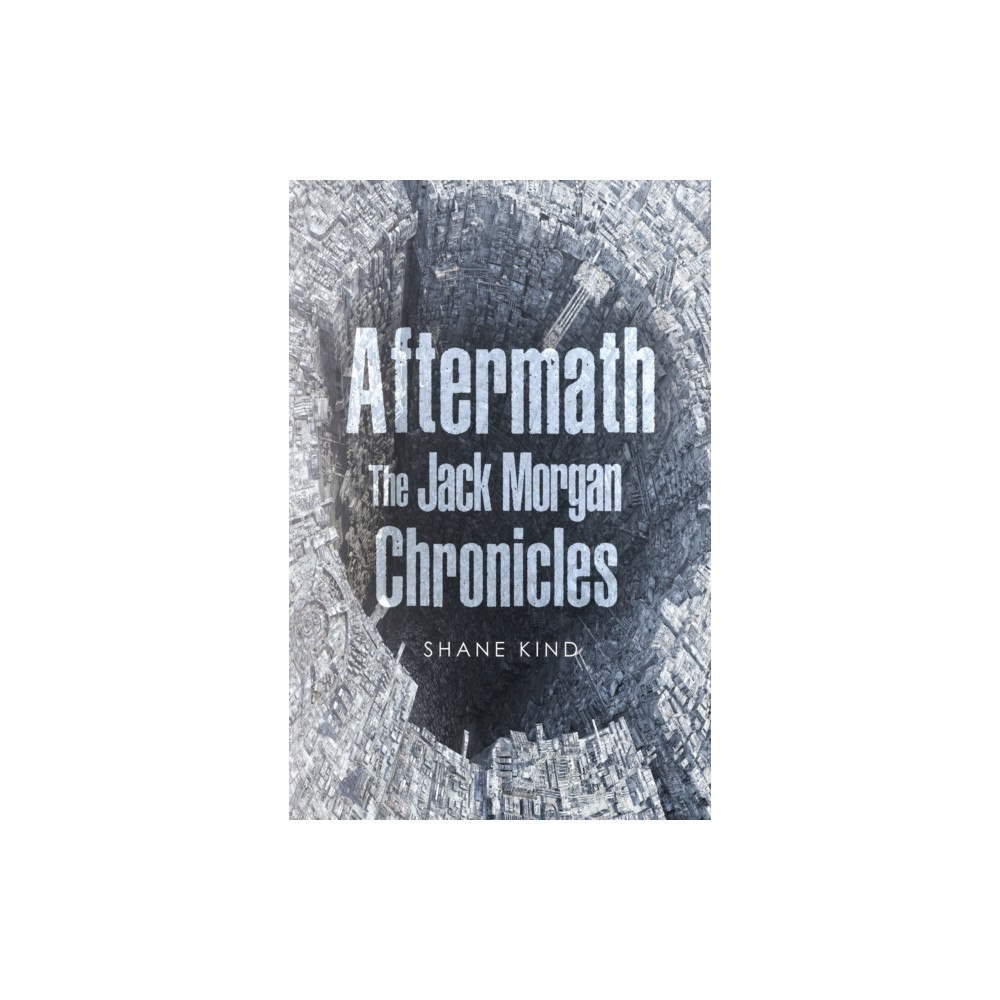 Pegasus Elliot Mackenzie Publishers Aftermath: The Jack Morgan Chronicles (häftad, eng)