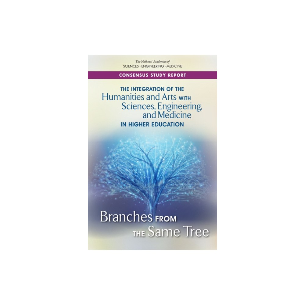 National Academies Press The Integration of the Humanities and Arts with Sciences, Engineering, and Medicine in Higher Education (häftad, eng)