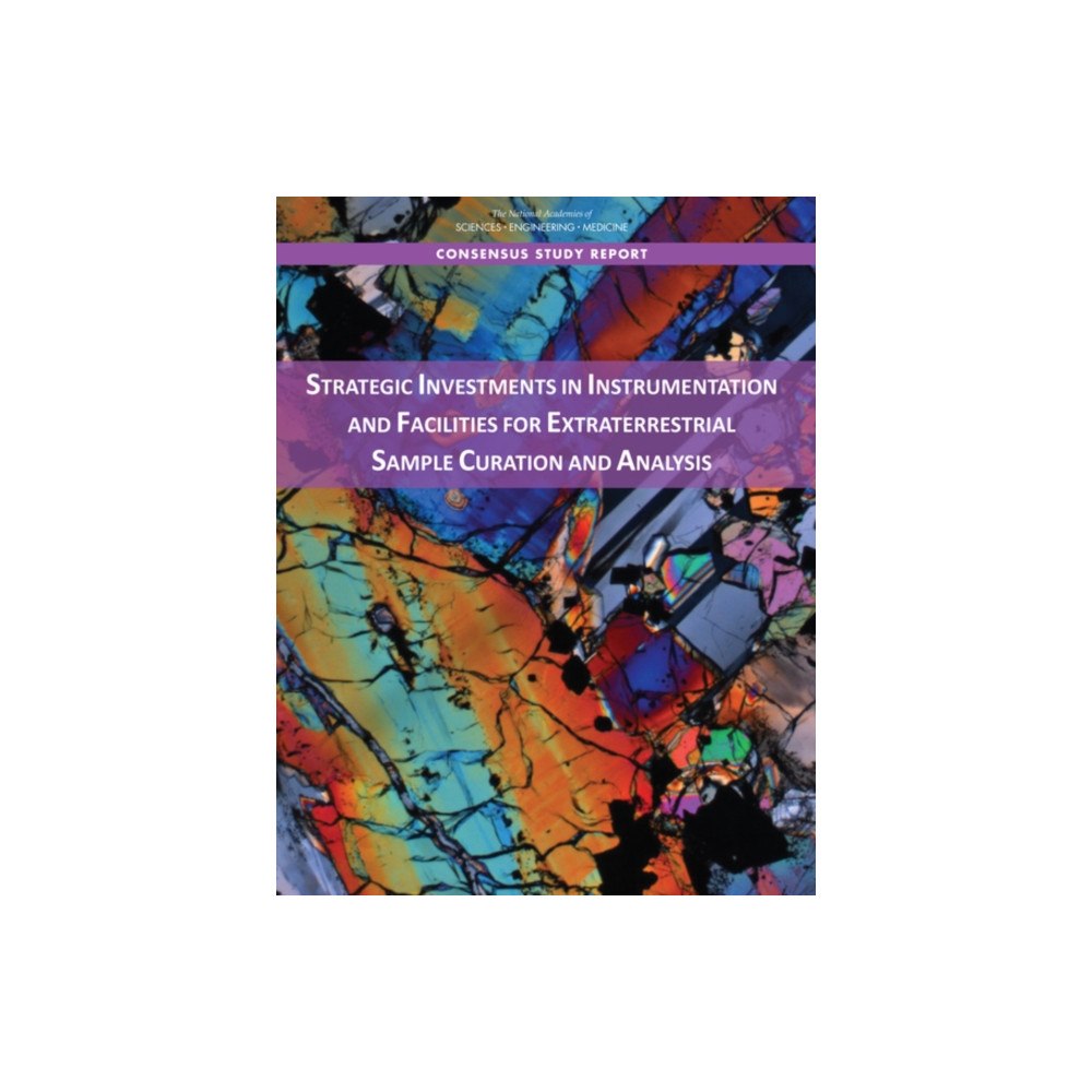 National Academies Press Strategic Investments in Instrumentation and Facilities for Extraterrestrial Sample Curation and Analysis (häftad, eng)