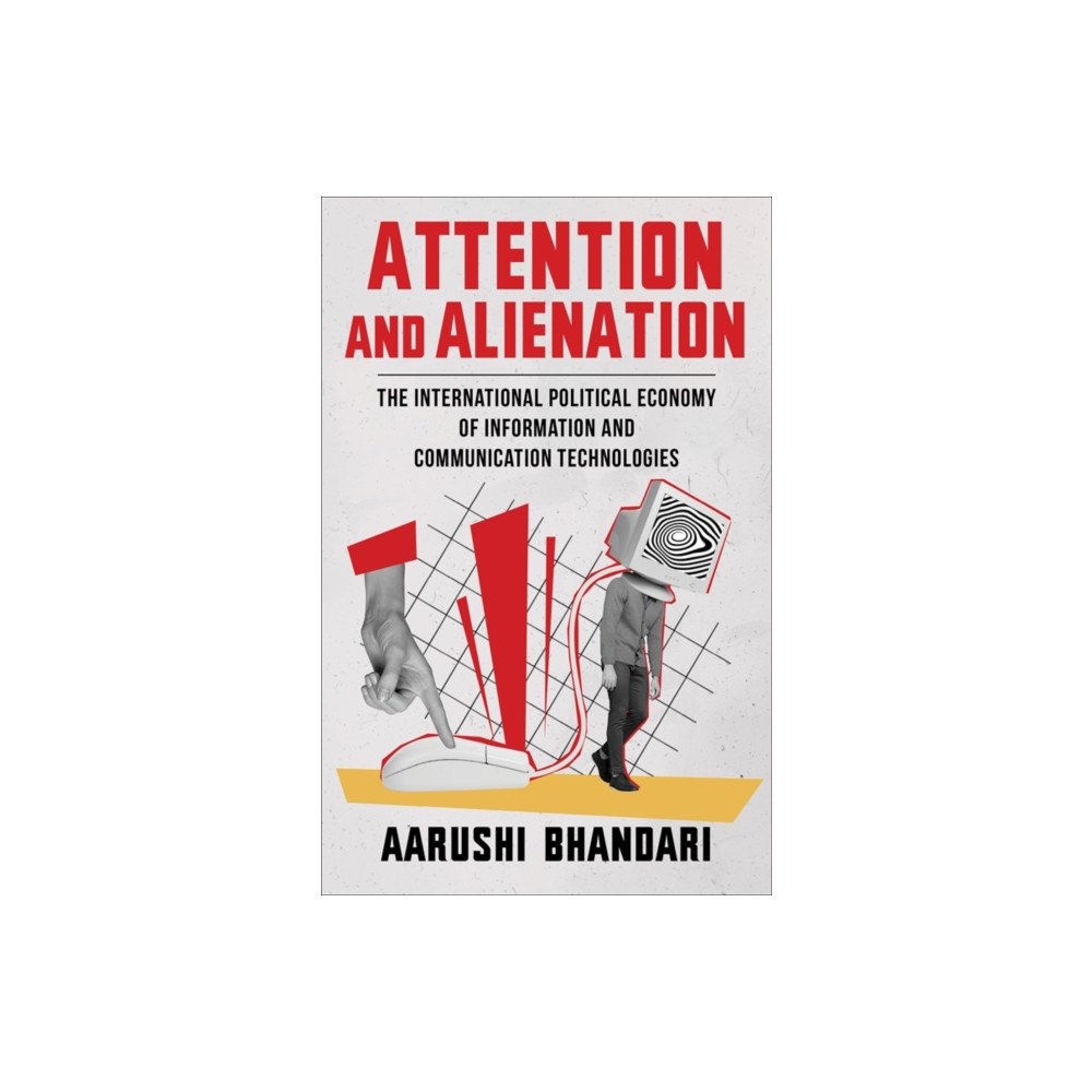 Columbia university press Attention and Alienation (häftad, eng)