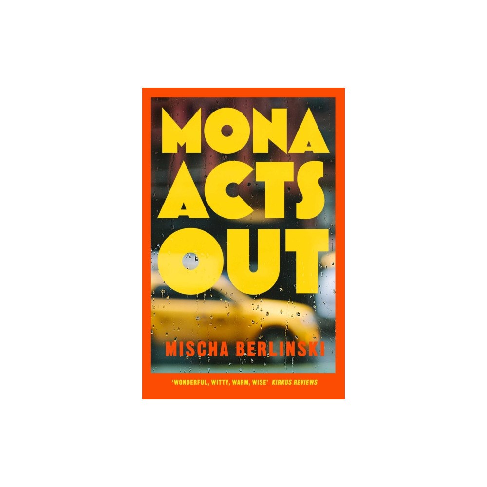 Simon & Schuster Ltd Mona Acts Out (inbunden, eng)
