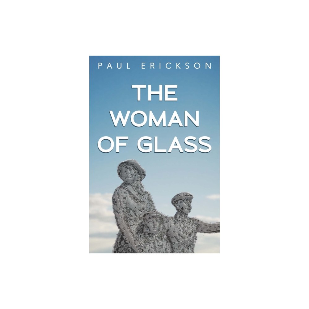 Pegasus Elliot Mackenzie Publishers The Woman of Glass (häftad, eng)