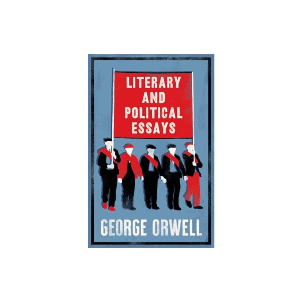 Alma Books Ltd Literary and Political Essays (häftad, eng)