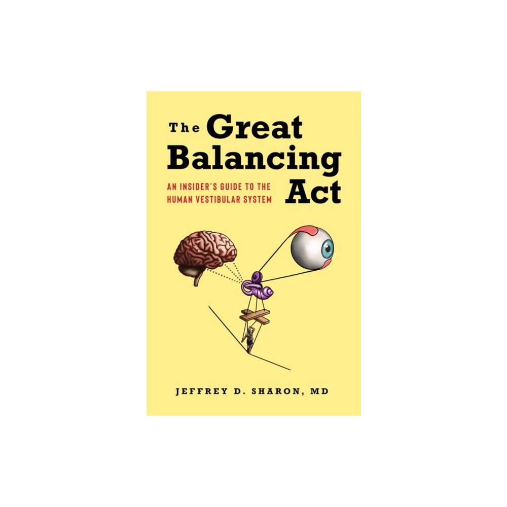 Columbia university press The Great Balancing Act (häftad, eng)