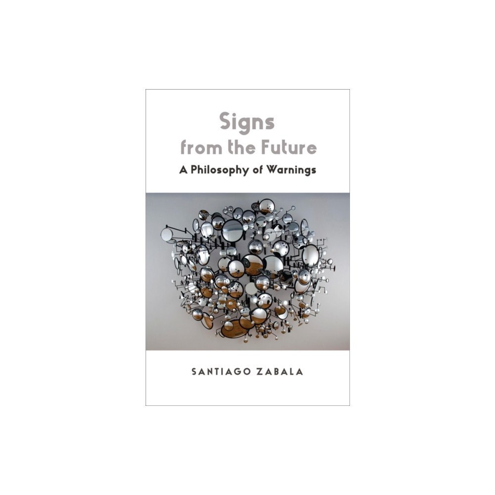 Columbia university press Signs from the Future (häftad, eng)