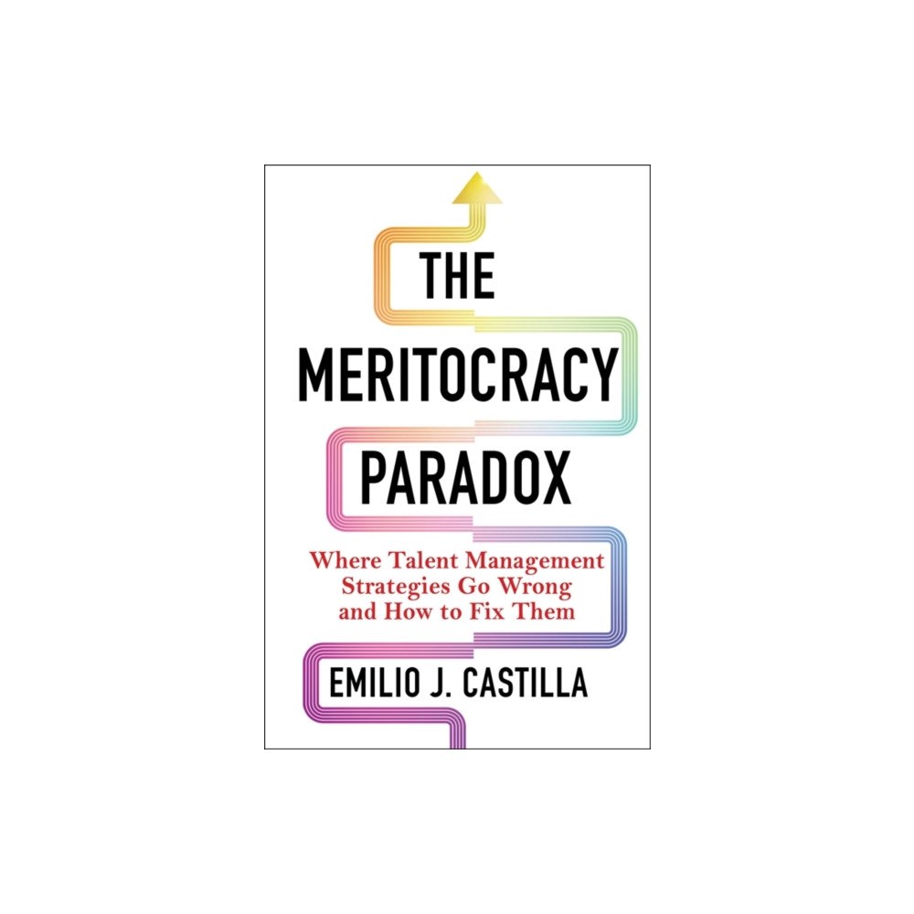 Columbia university press The Meritocracy Paradox (inbunden, eng)