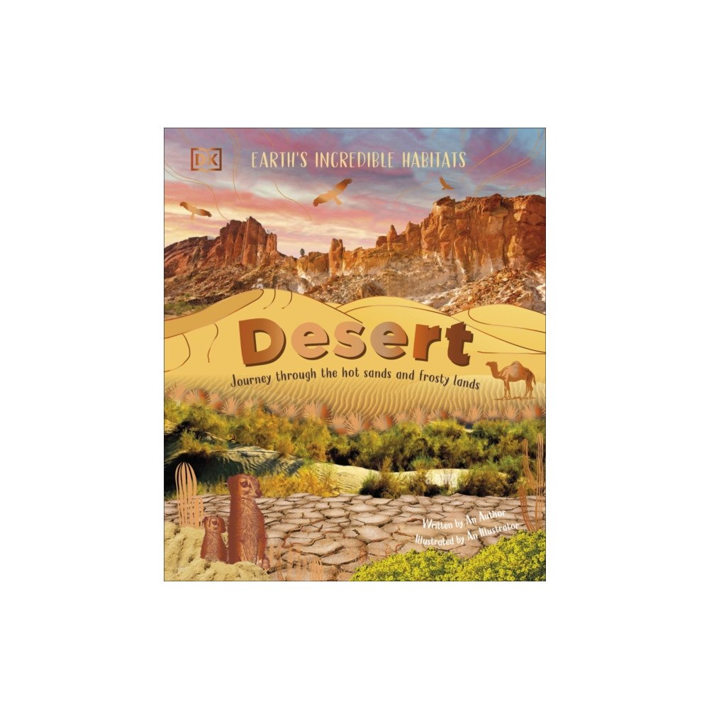 Dorling Kindersley Ltd Desert (inbunden, eng)