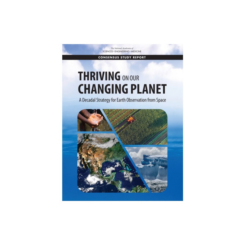 National Academies Press Thriving on Our Changing Planet (häftad, eng)