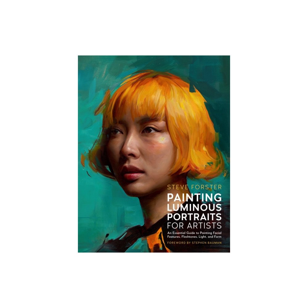 Quarto Publishing Group USA Inc Painting Luminous Portraits for Artists (häftad, eng)