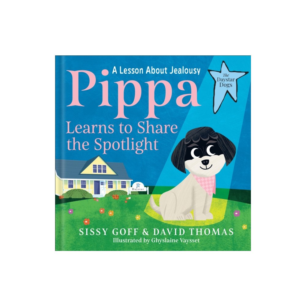 Baker publishing group Pippa Learns to Share the Spotlight (inbunden, eng)
