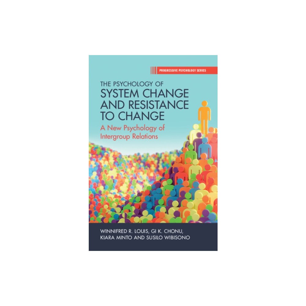 Cambridge University Press The Psychology of System Change and Resistance to Change (häftad, eng)